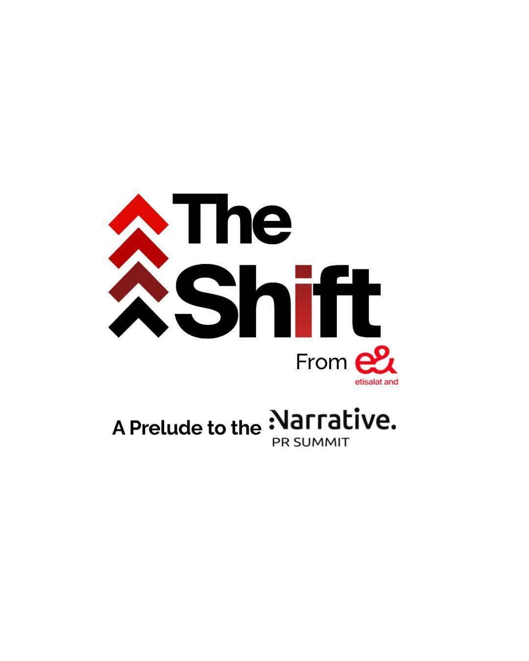 تمهيداً ل Narrative PR Summit انطلاق فعالية “The Shift 2026” بقيادة إي آند مصر